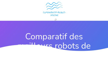 Page d'accueil du site : Comparatif robot piscine