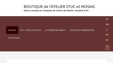 Page d'accueil du site : Boutique de l'Atelier Stuc et Mosaic